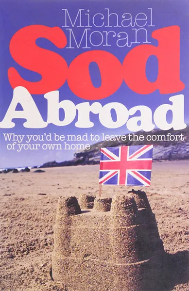 Обложка книги Sod Abroad, Moran, Michael