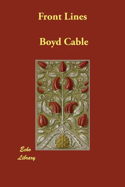 Обложка книги Front Lines, Boyd Cable