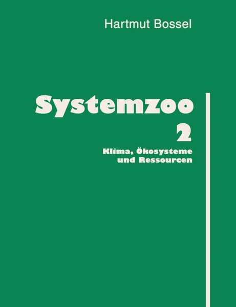Обложка книги Systemzoo 2, Hartmut Bossel