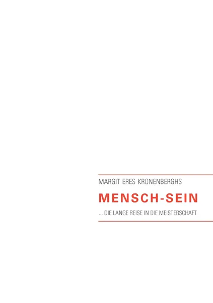 Обложка книги Mensch-Sein, Margit Eres Kronenberghs