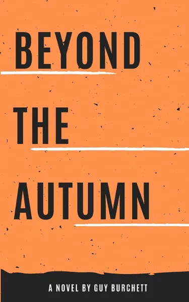 Обложка книги Beyond the Autumn, Guy Burchett