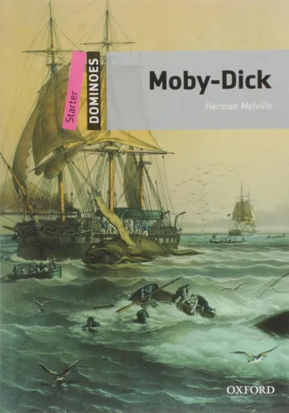 Обложка книги Dominoes: Starter: Moby-Dick, Melville Herman