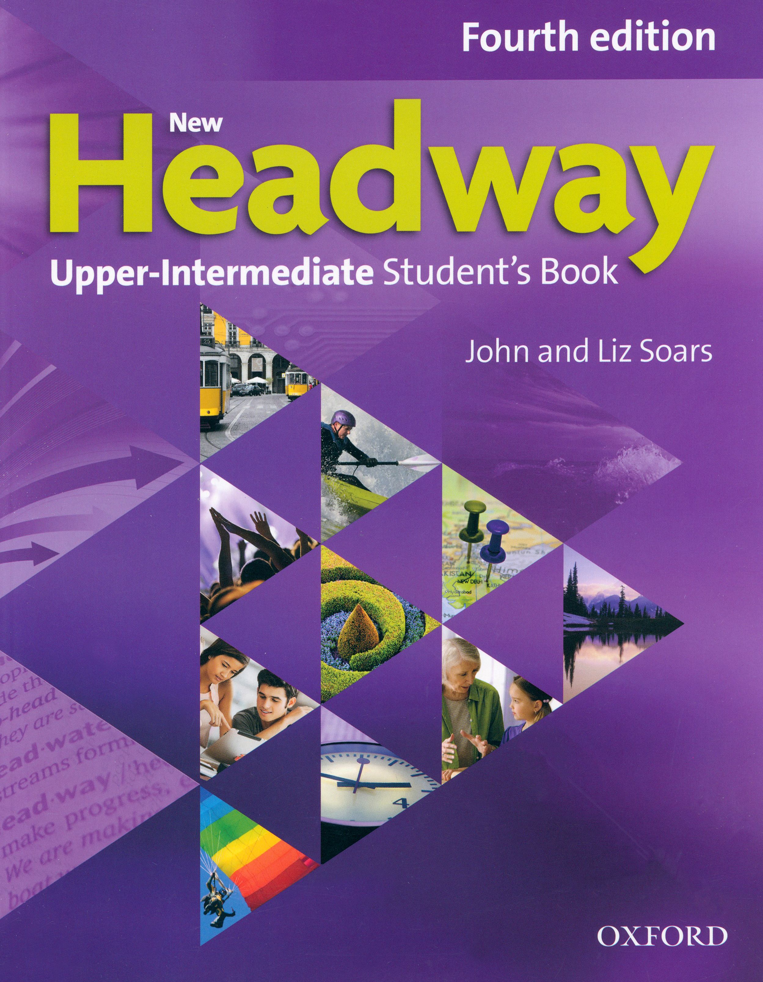 Headway oxford university. New Headway Upper Intermediate 4 th. Headway 4 Edition Intermediate. New Headway Upper Intermediate 4th Edition. Headway 4 ed. Teacher's book Upper-Intermediate.