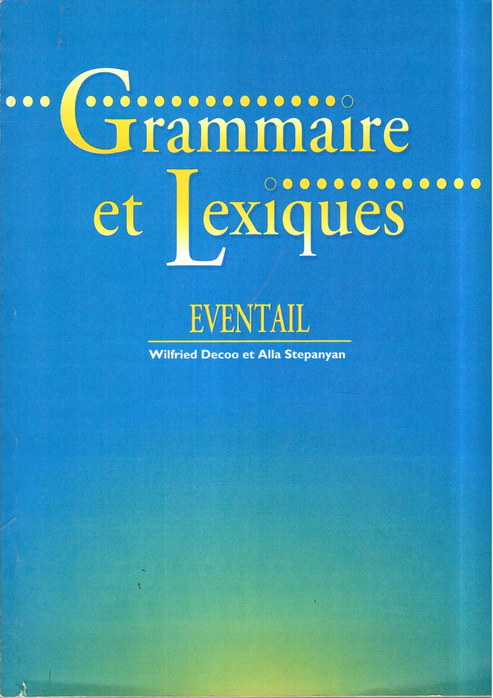 Grammaire et Lexiques