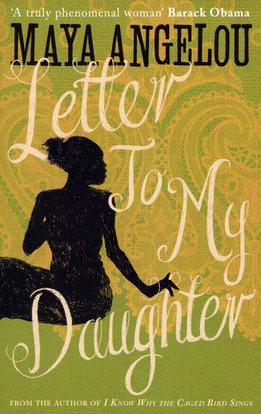 Letter to My Daughter / Angelou Maya / Книга на Английском / Анджелу ...