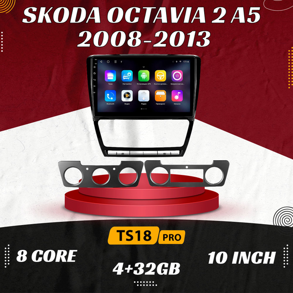 Штатная магнитола TS18 Pro/4+32GB/ Skoda Octavia 2 A5 Black/ Шкода ...