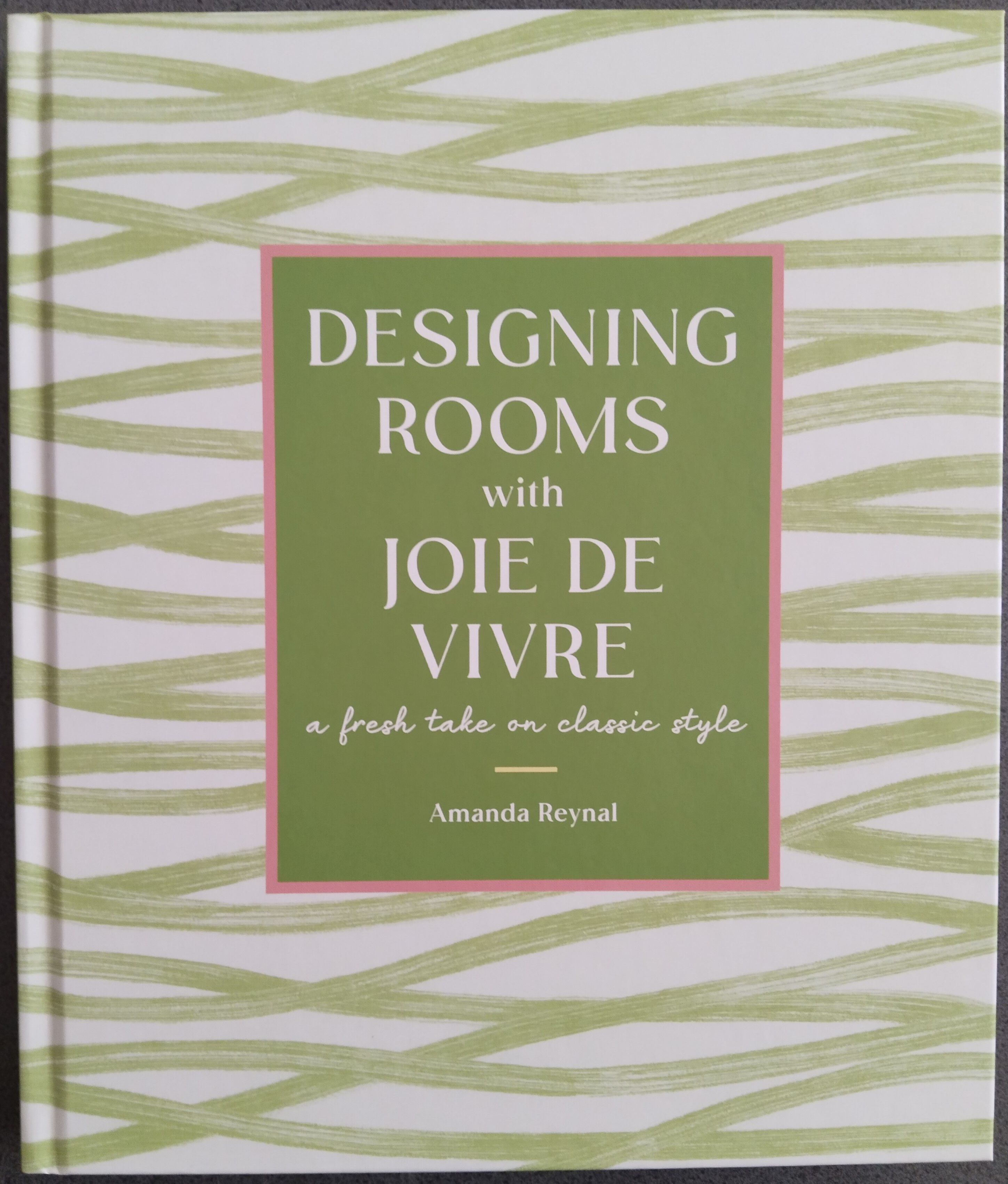 Designing Rooms with Joie de Vivre