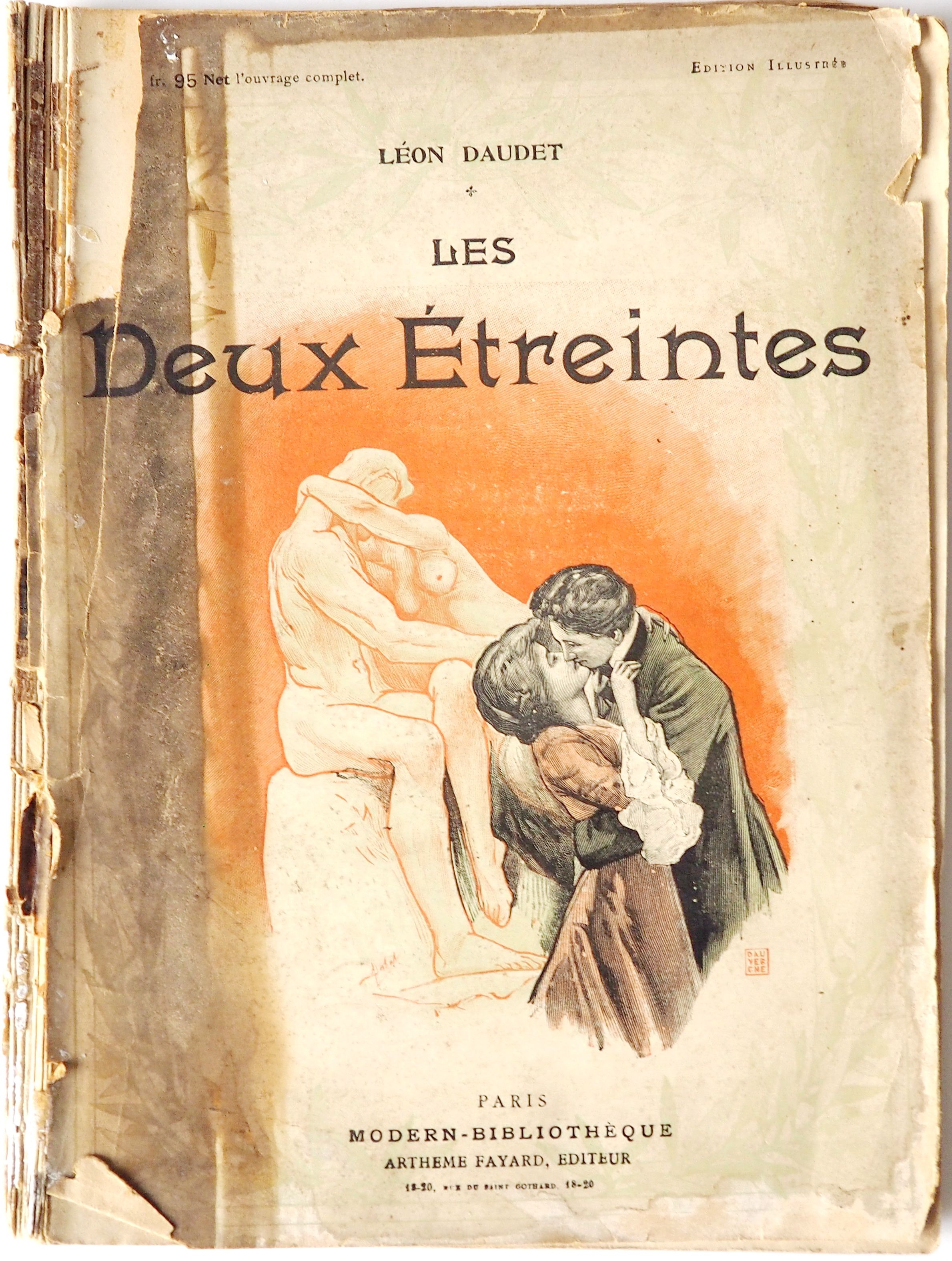 Книга Леон Доде. Два объятия. Daudet Leon. Les deux treintes. Издательство: Arthme Fayard, Paris. 1905 г. Антикварная книга. YQ | Daudet Alphonse