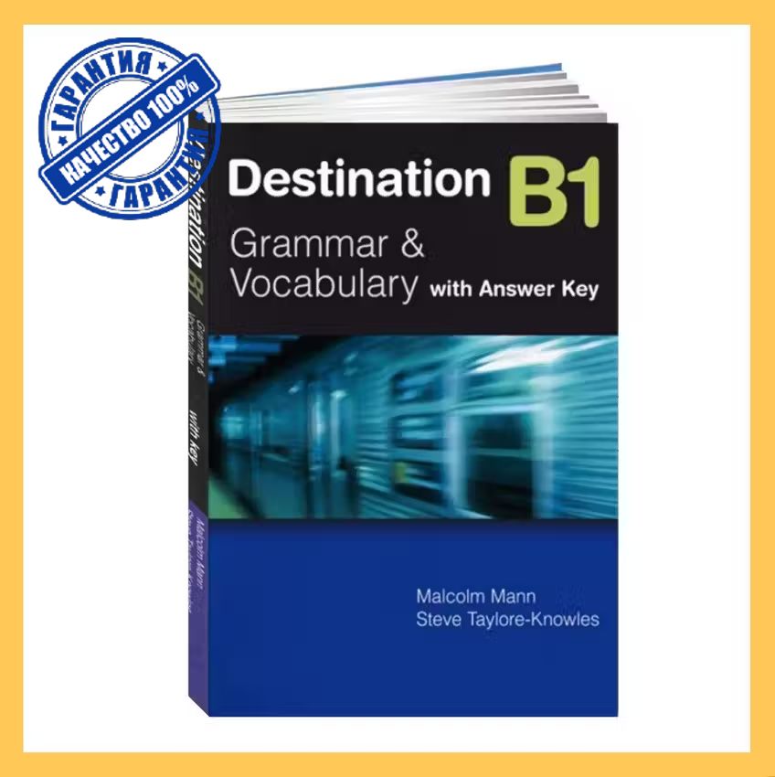 Destination B1 Grammar and Vocabulary with answer key | Mann Malcolm