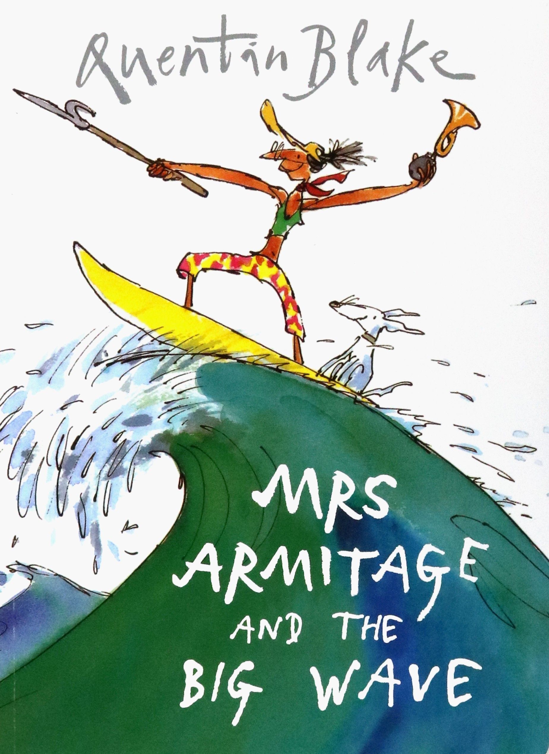 Mrs Armitage and the Big Wave / Книга на Английском | Blake Quentin