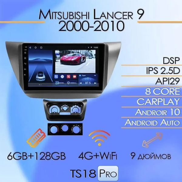 Штатная автомагнитола TS18 Pro/ 6+128GB/для Mitsubishi Lancer 9 ...