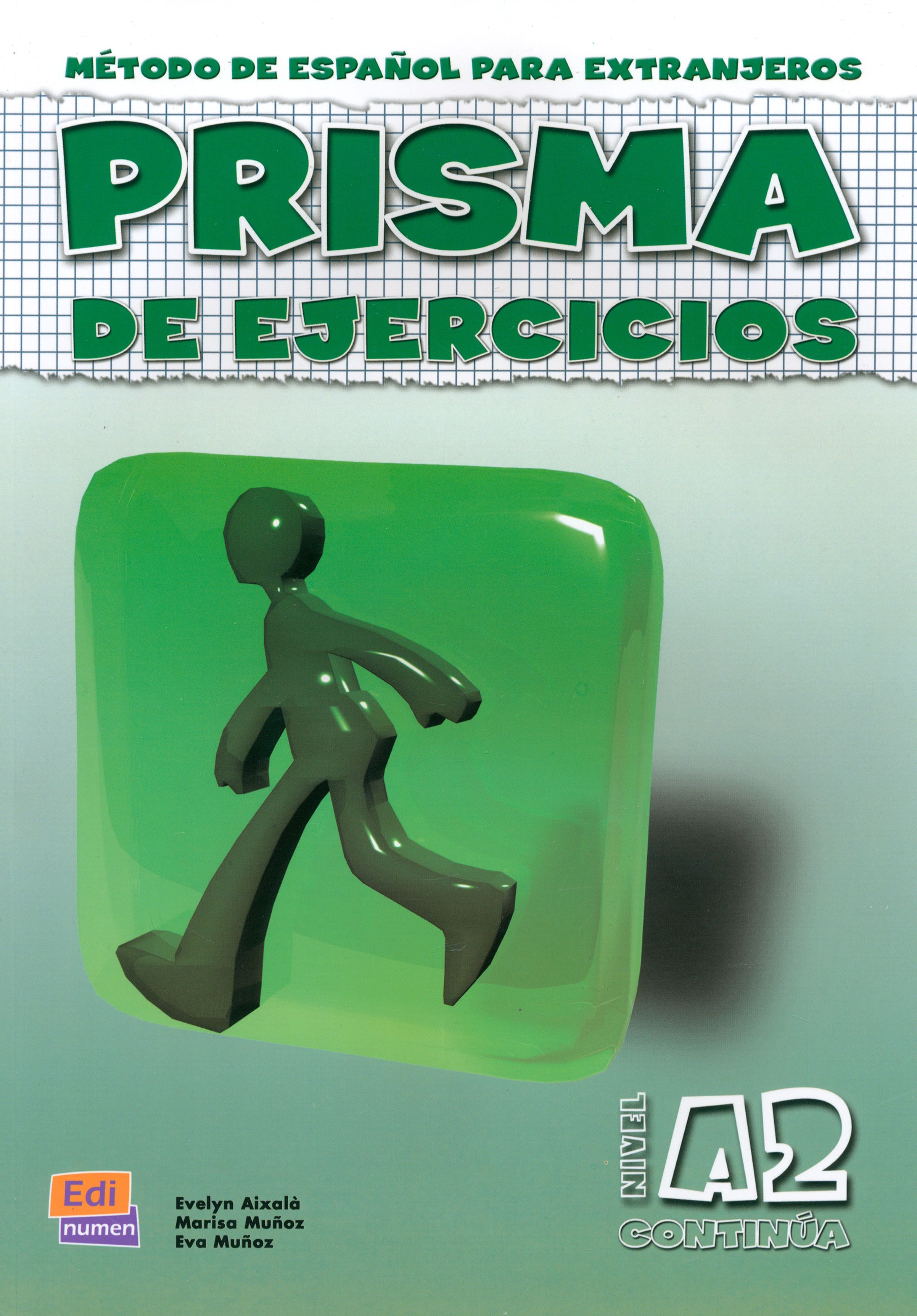 Prisma a1. Prisma a2 libro de ejercicios. Prisma 2. Prisma 2 испанский. Учебник испанского Призма.
