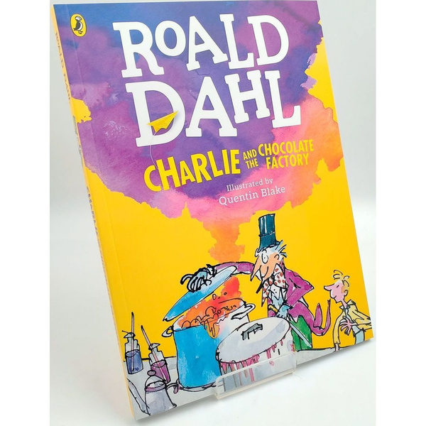 Charlie and the Chocolate Factory Colour Edition | Даль Роальд - купить ...