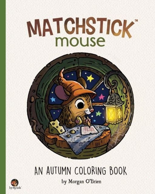 Matchstick Mouse: An Autumn Coloring Book