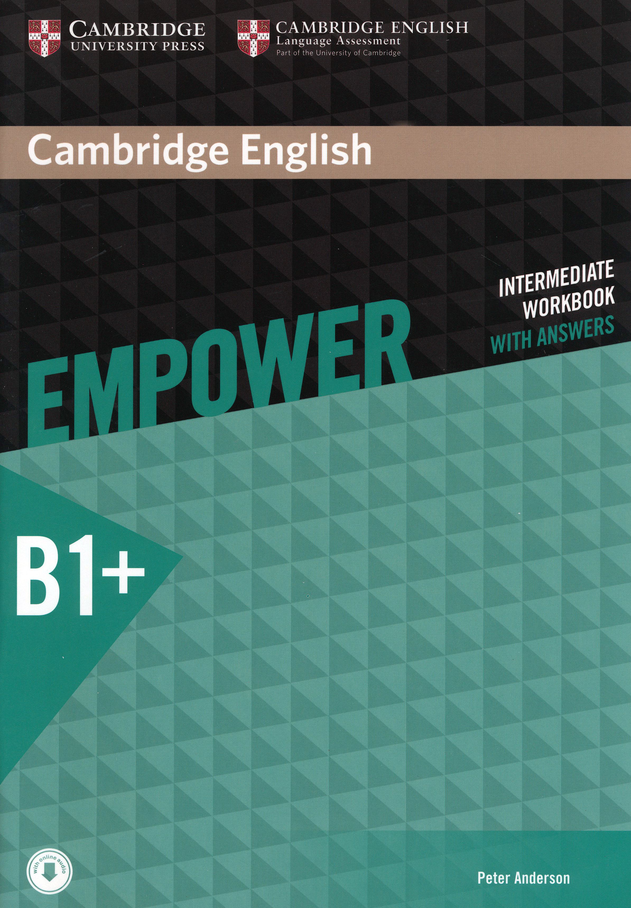 Cambridge English Empower. Intermediate. Workbook with Answers with  Downloadable Audio / Мультимедиа | Anderson Peter - купить с доставкой по  выгодным ценам в интернет-магазине OZON (1262328826)