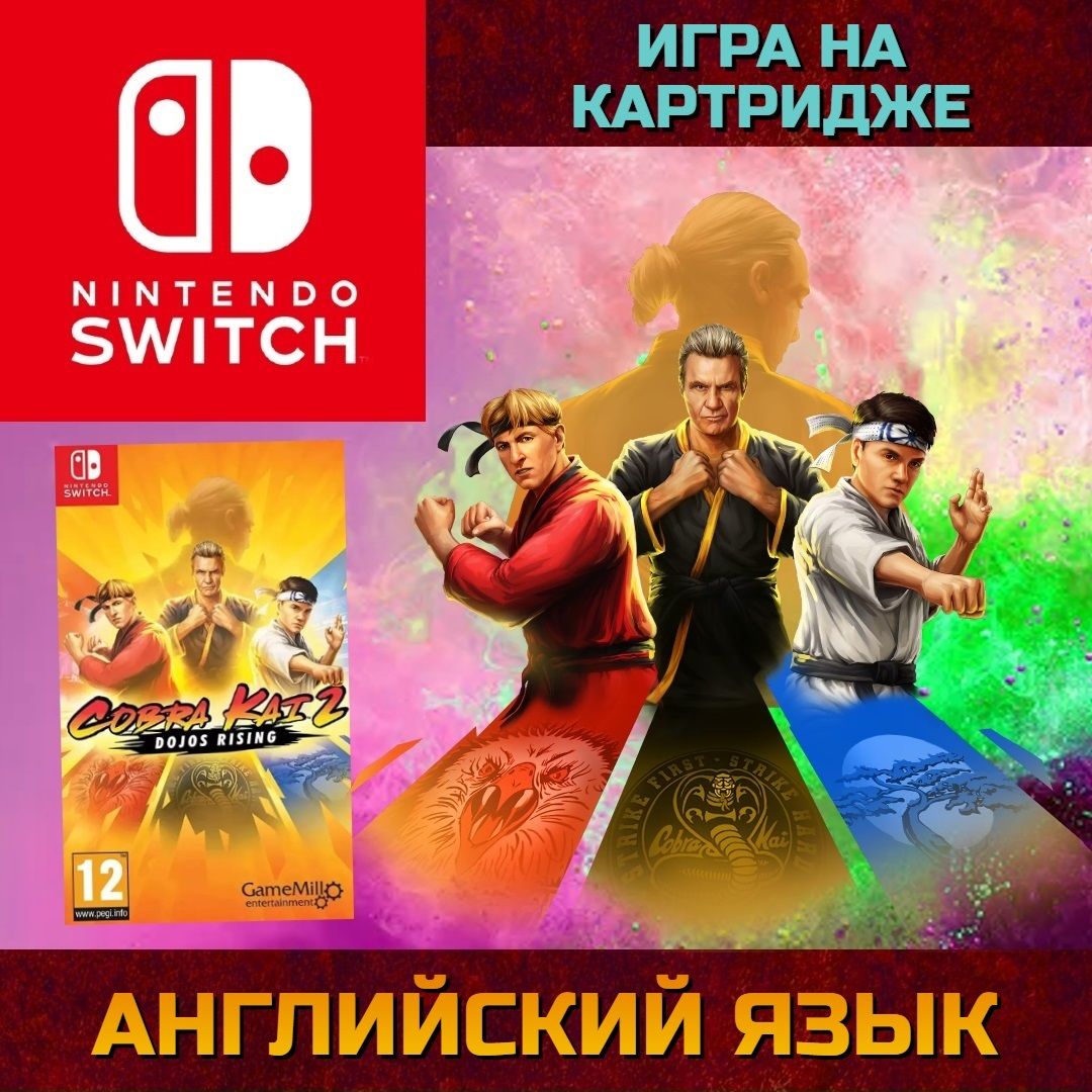 Игра Cobra Kai 2 Dojos Rising (Nintendo Switch, Английская версия)