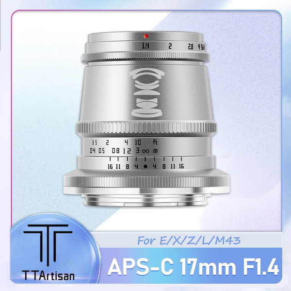 Объектив TTartisan 17mm F1.4 APS-C Широкоугольный с ручной фокусировкой ...