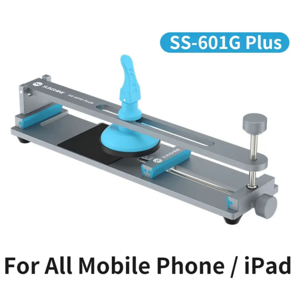 Аппарат Sunshine SS-601G Plus , для снятия дисплейного модуля планшета ...