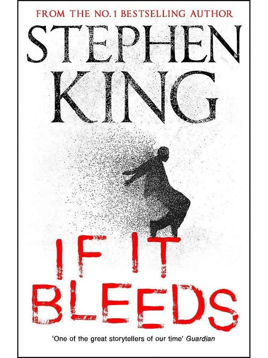 If It Bleeds (Stephen King) <b>Будет</b> <b>кровь</b> (Стивен Кинг) - характеристики, фот...