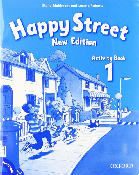 Happy street 1. Happy street: 1: activity book. Happy street 2. Happy street 2. Happy street 1 new edition.