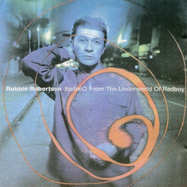 CD Robbie Robertson Contact From The Underworld Of Redboy CD Диск
