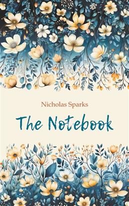 The Notebook. Sparks N.