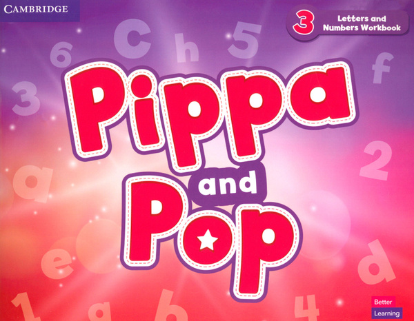 Pippa and Pop. Level 3. Letters and Numbers Workbook - купить с