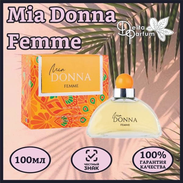 Delta Parfum Mia Donna Femme Туалетная вода 100 мл (1449838734)