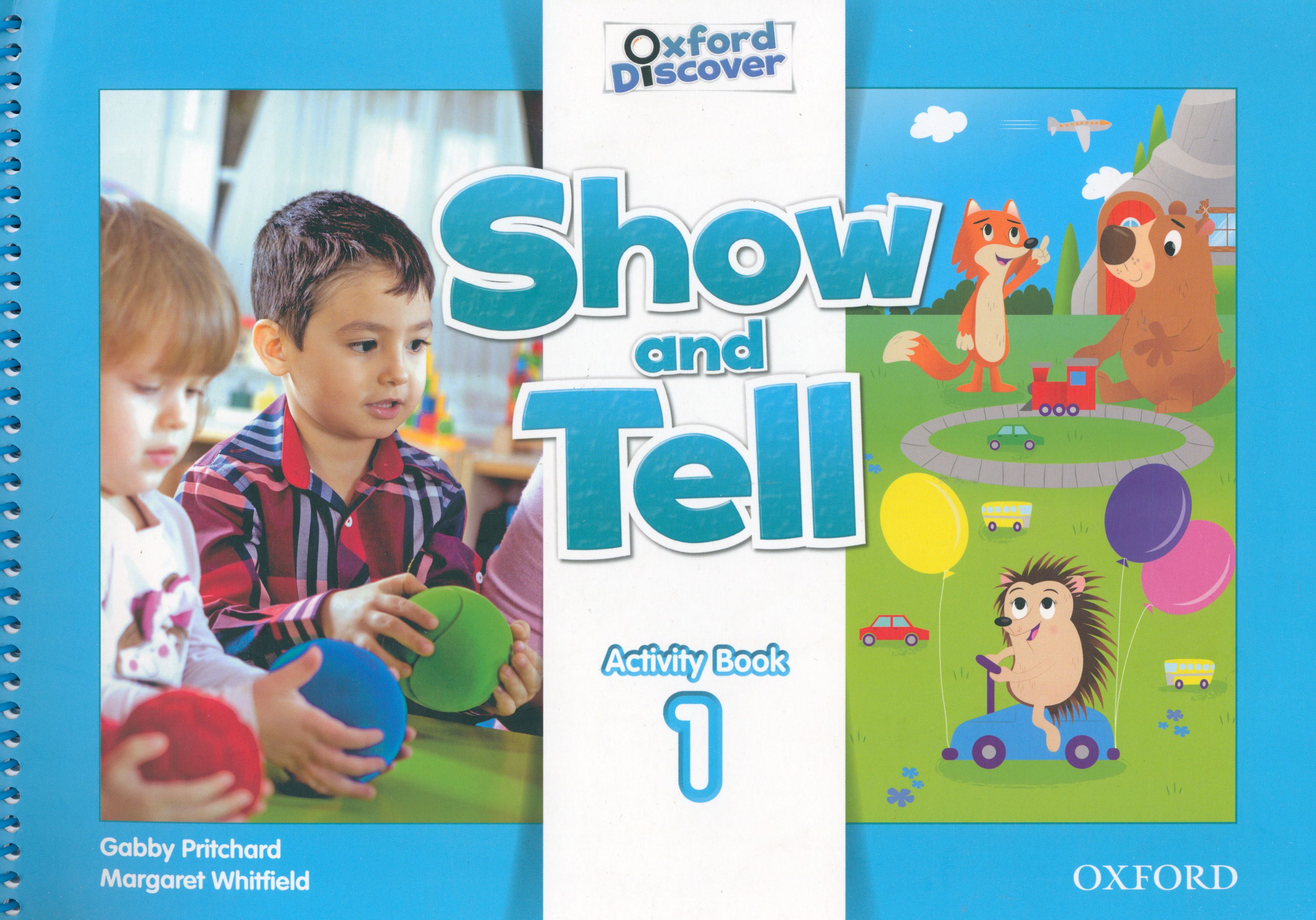 Discover english 1. Show and tell 1 Oxford. Show and tell 1 activity book. Show and tell книга. Show tell учебник.