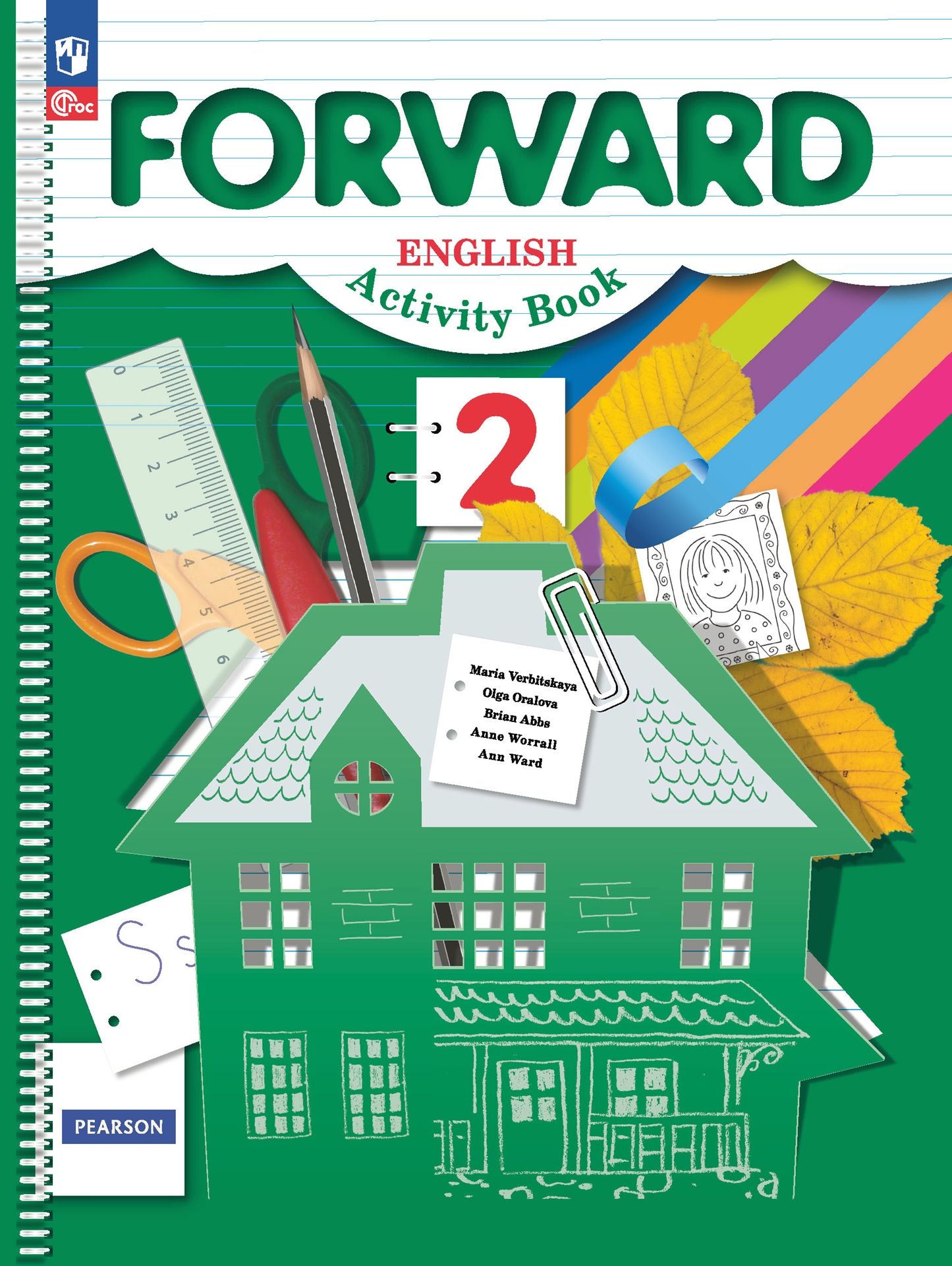 Forward english вербицкая. Форвард 2 рабочая тетрадь. Forward English Вербицкая рабочая тетрадь. Форвард 2 класс рабочая тетрадь. Вербицкая английский 2 класс рабочая тетрадь.