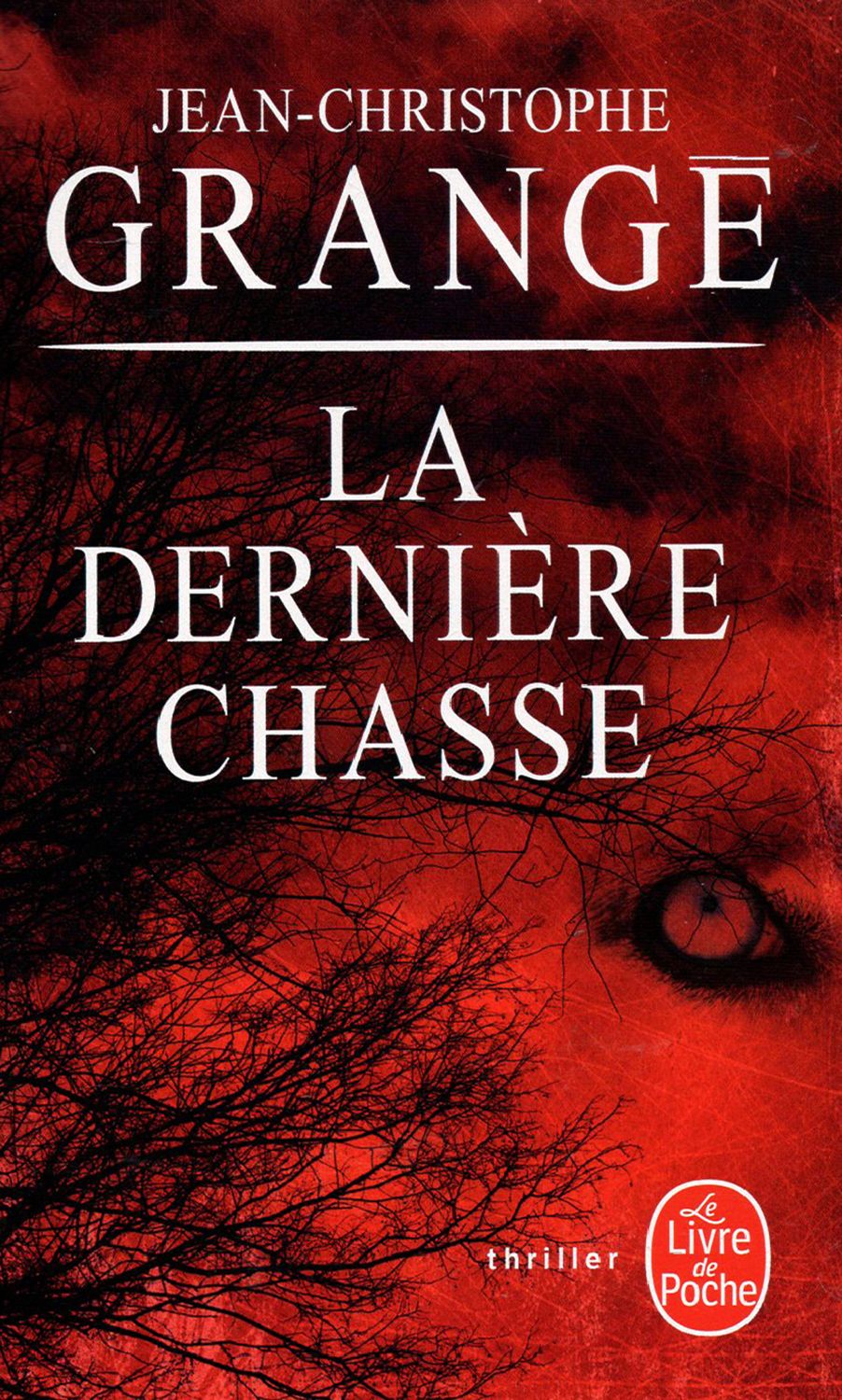 La Derniere Chasse / Книга на Французском | Jean-Christophe Grangé