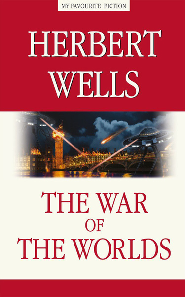 Война миров (The War of the Worlds) / The War of the Worlds / Книга на ...