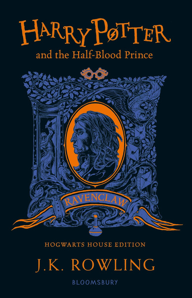 Harry Potter and the Half-Blood Prince - Ravenclaw Edition Rowling ...