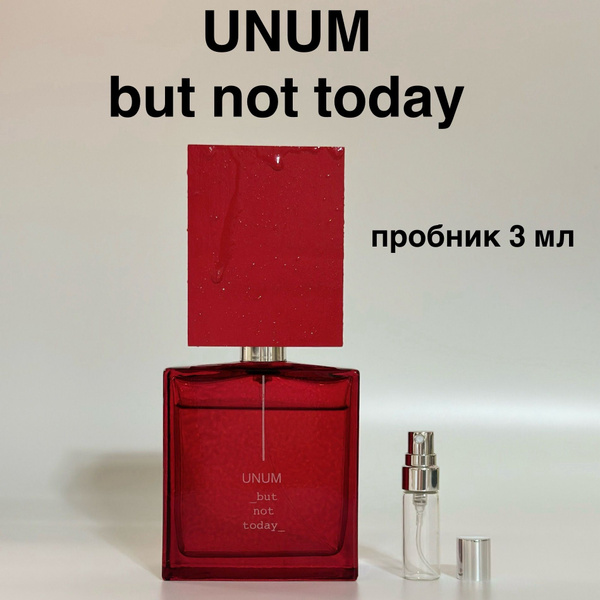 Духи UNUM but not today пробник 3 мл купить на OZON по низкой цене ...