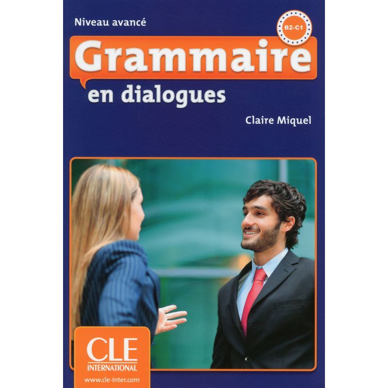 Grammaire en dialogues niveau. Grammaire en dialogues niveau