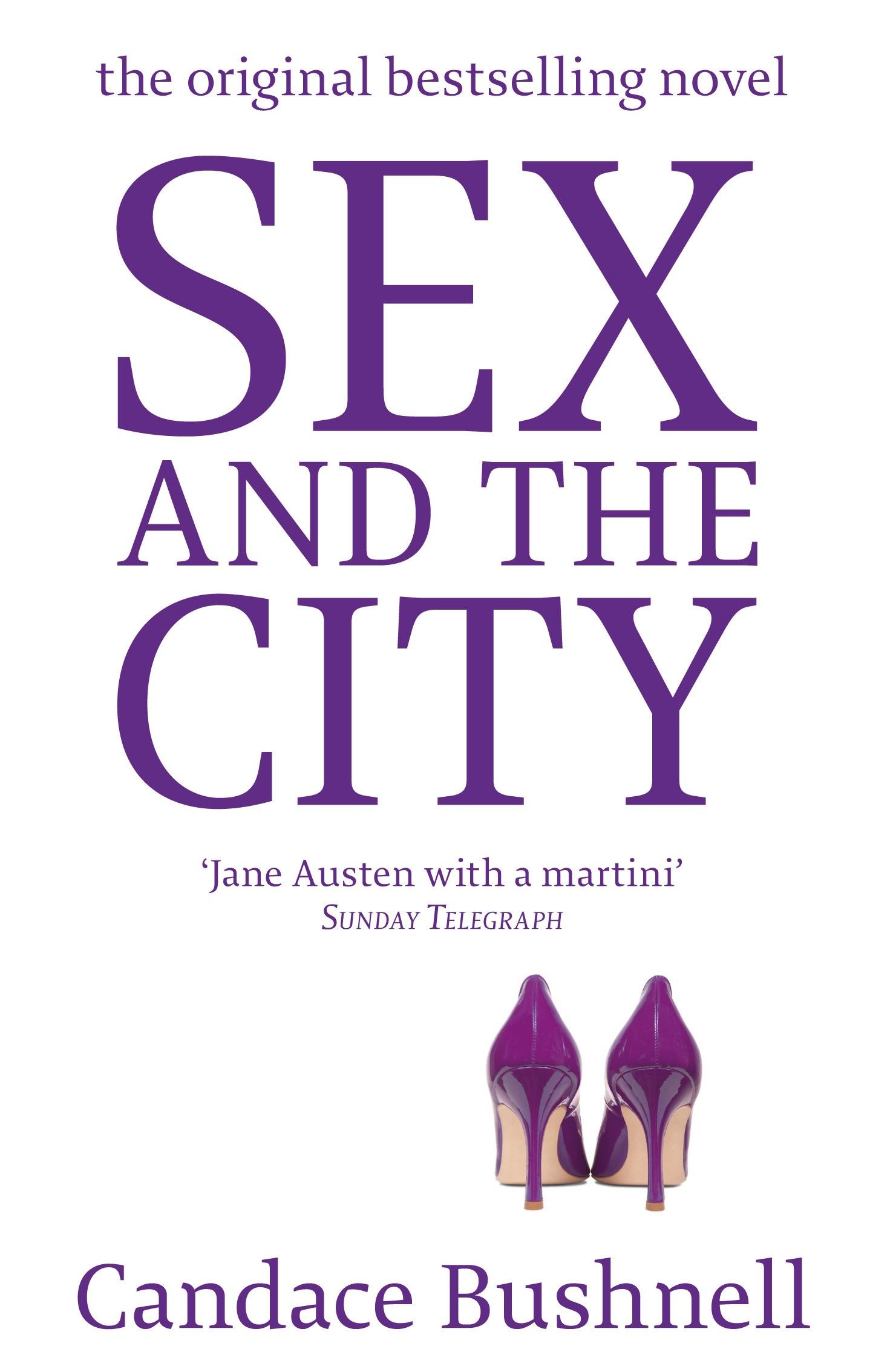 Sex And The City / Bushnell Candace / Книга на Английском / Бушнелл Кэндес  | Bushnell Candace