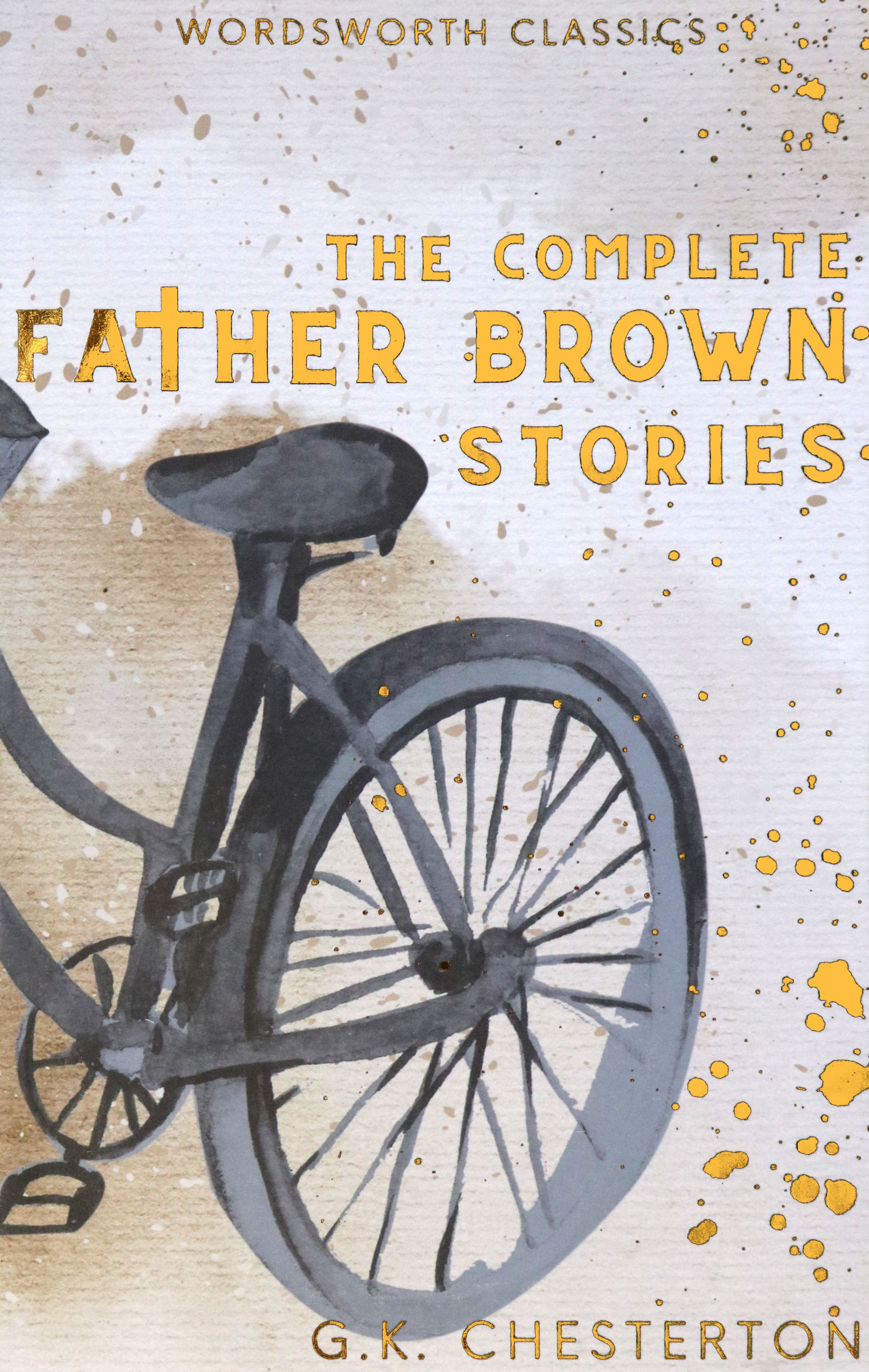 The Complete Father Brown Stories / Книга на Английском | Chesterton Gilbert Keith