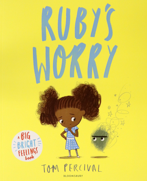 Ruby s Worry. A Big Bright Feelings Book / Книга на Английском ...