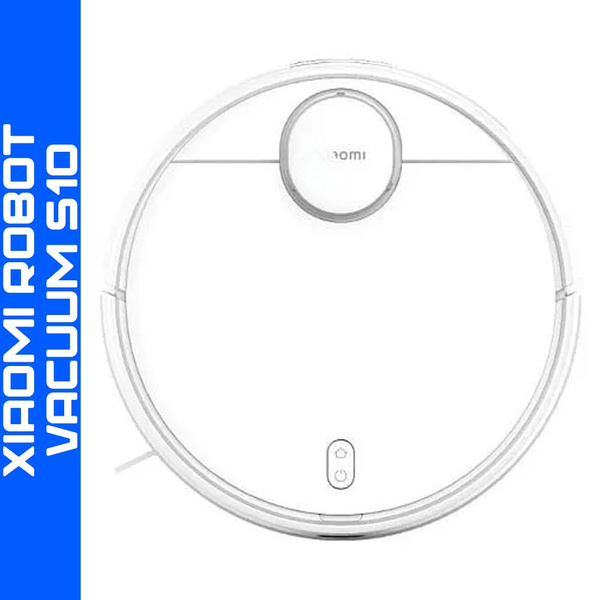 Робот-пылесос Xiaomi Robot Vacuum S10 EU - купить по выгодной цене в ...