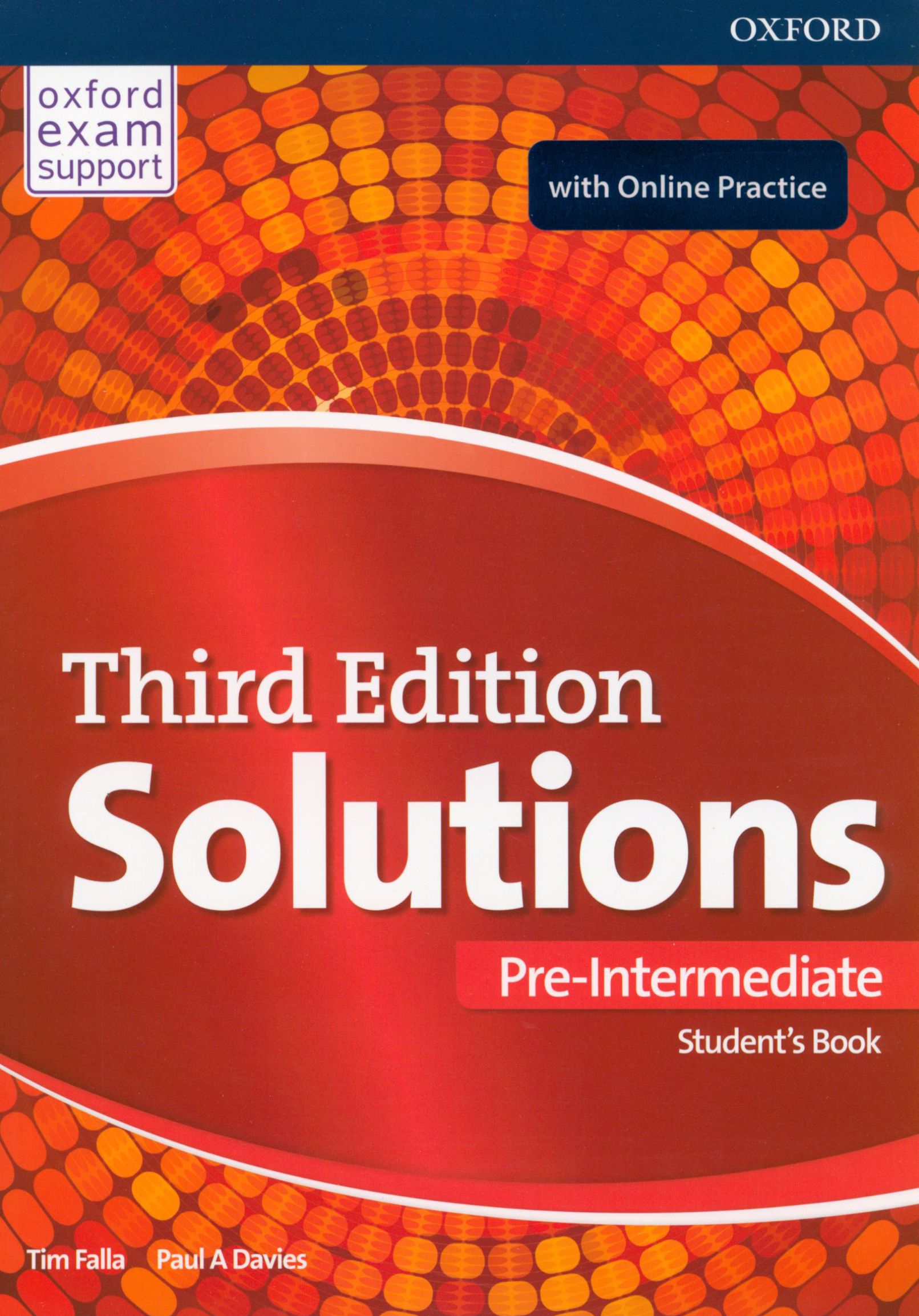 Oxford solutions. Solutions 3ed pre-INT SB. Solutions pre-Intermediate 3rd. Solutions pre-Intermediate student's book tim Falla, Paul a Davies Oxford University Press. Solutions Intermediate 3rd.