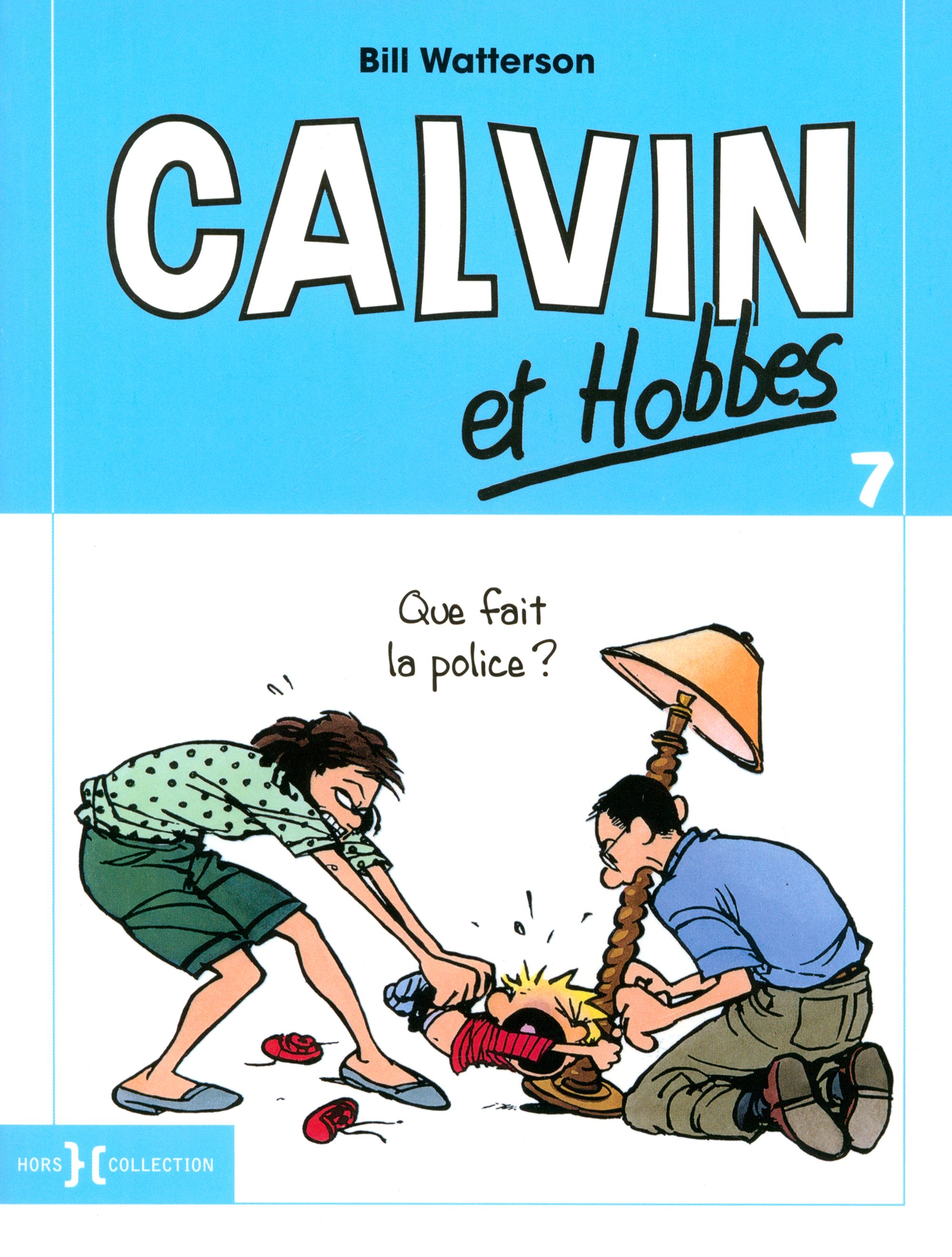 Calvin et Hobbes. Tome 7. Que fait la police ? / Книга на Французском