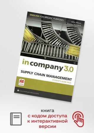 In Company 3.0 ESP Supply Chain Management Student's Book + Student's Resource Centre Access Pack