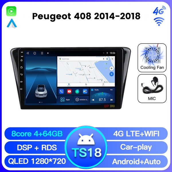 Магнитола Peugeot 408 2014-2018, TS18 4/64ГБ, CPU 8 ядра CortexTM A55 ...