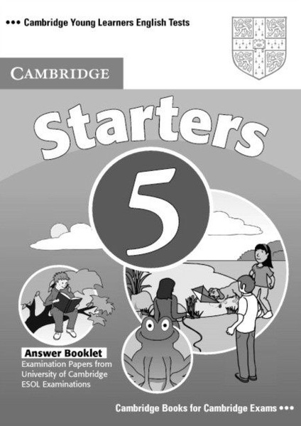 Cambridge Young Learners English Tests Starters 5 Answer Booklet ...