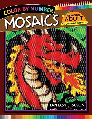 Fantasy Dragon Mosaics Hexagon Coloring Books Color By Number For