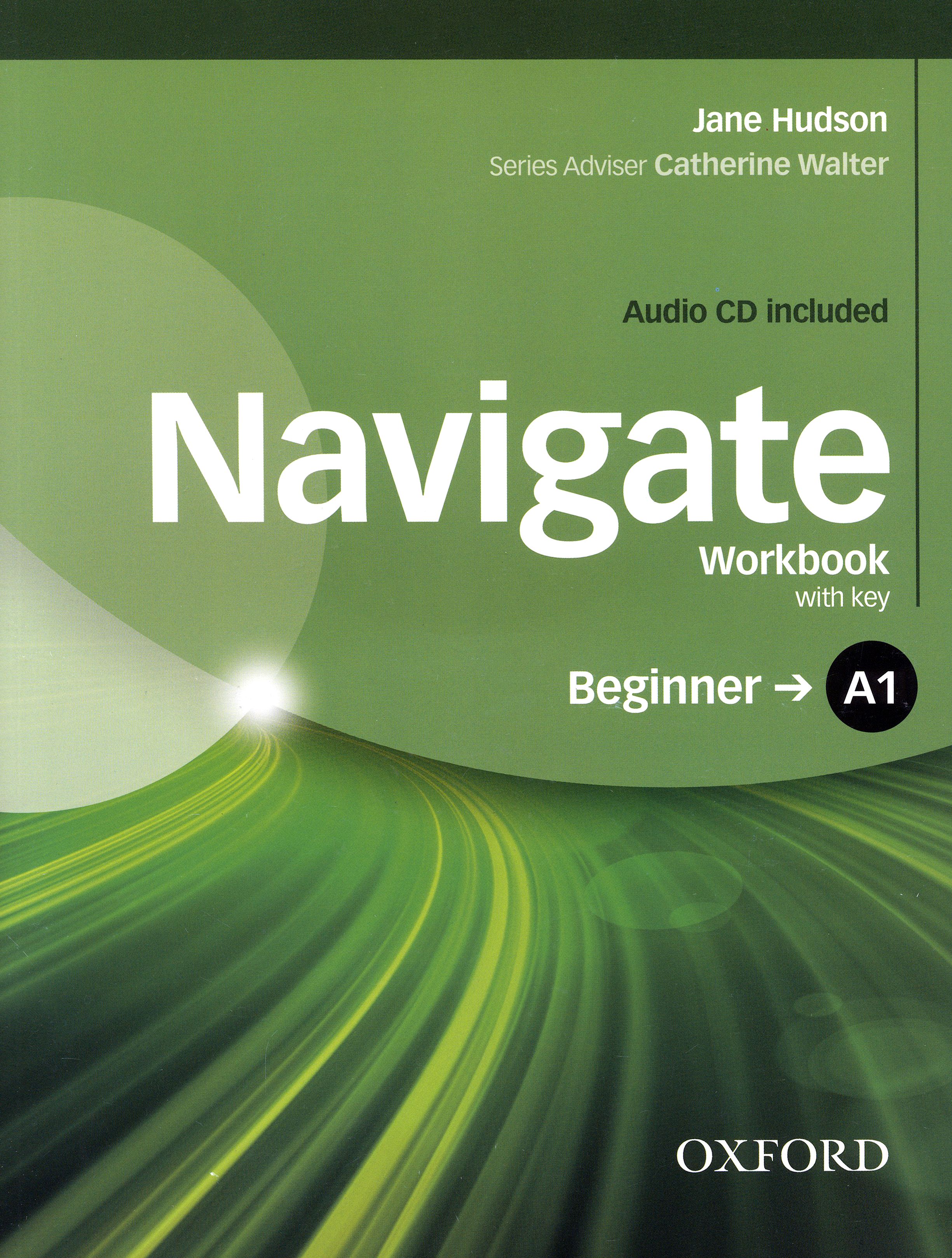 Oxford navigate a1. Navigate Beginner Workbook. Navigate a1 Workbook. Учебник navigate Beginner. Navigate Workbook a1 ответы.