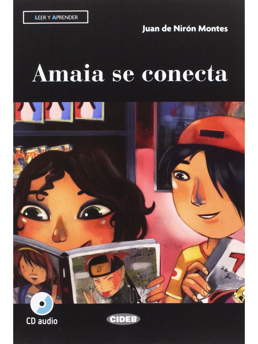 Leer y Aprender A2 Amaia se conecta + CD