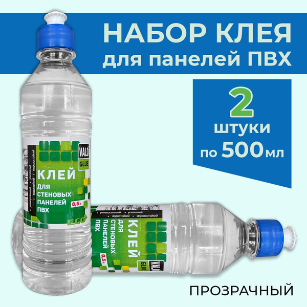 Клей прозрачный VALO GLUE для стеновых панелей ПВХ и ПЭТ ...