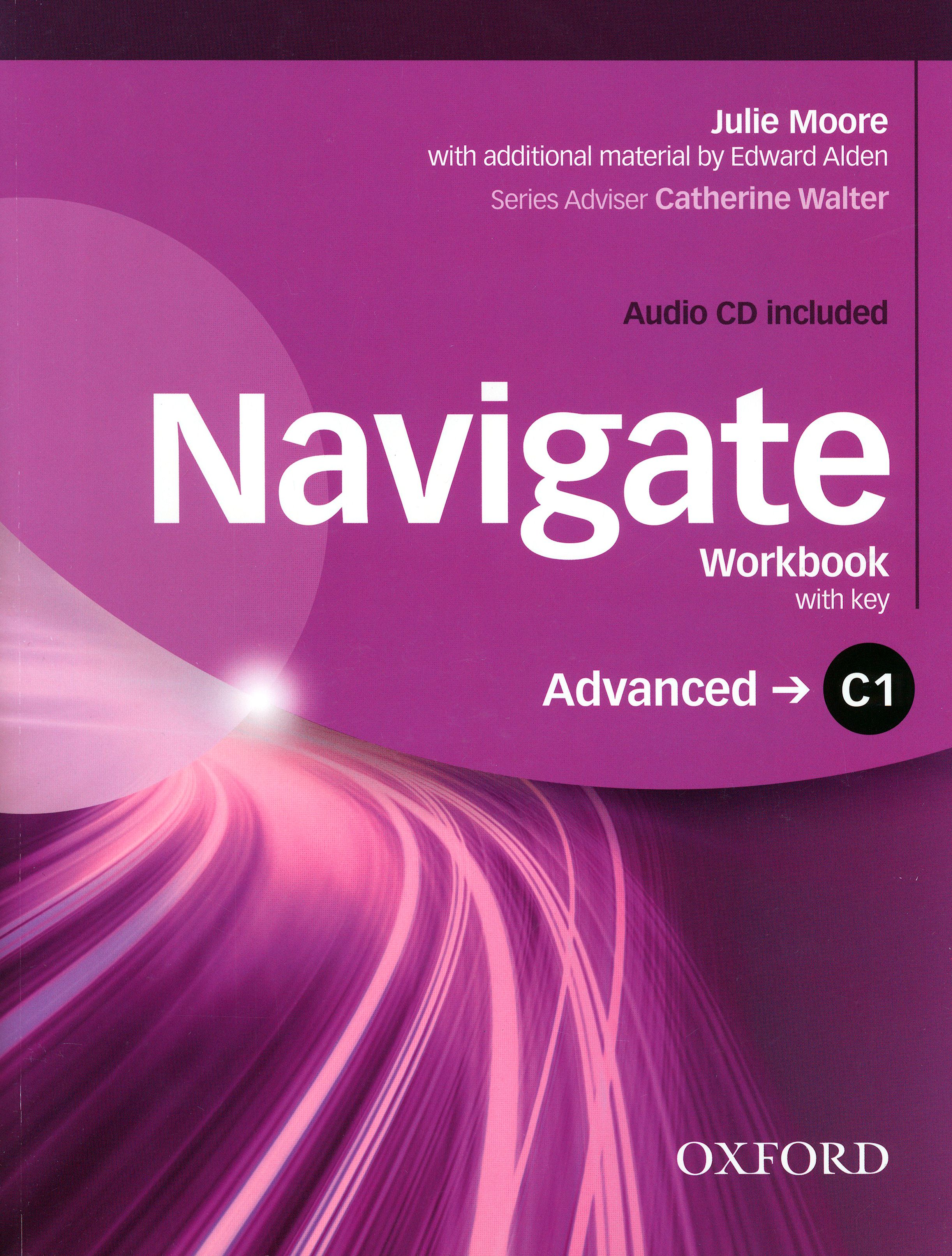 Navigate elementary. Navigate Workbook Advanced c1. Navigate c1 Advanced Coursebook Keys. Navigate c 1 Workbook answers. Navigate учебник.