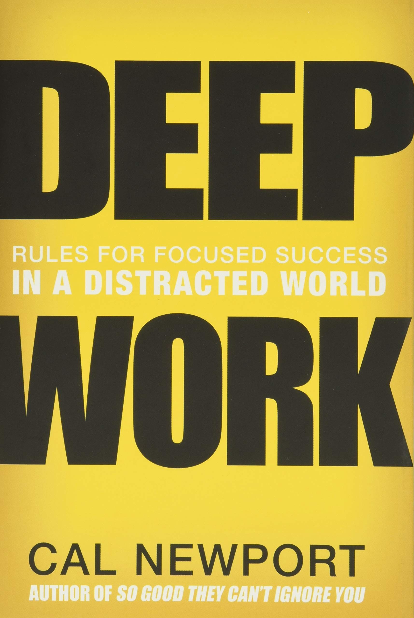 Deep Work: Rules for Focused Success in a Distracted World | Newport Cal -  купить с доставкой по выгодным ценам в интернет-магазине OZON (1489987262)